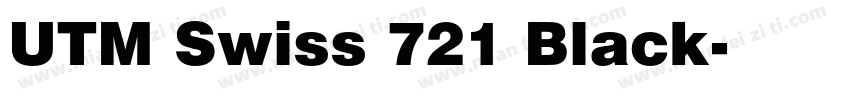 UTM Swiss 721 Black字体转换